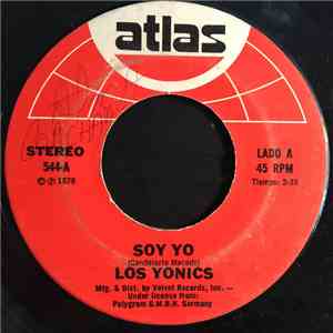 Los Yonics - Soy Yo