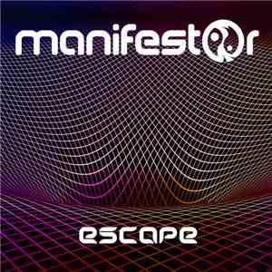 Manifestor  - Escape