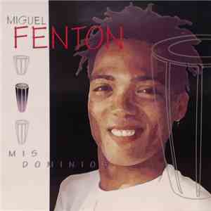 Miguel Fenton - Mis Dominoes