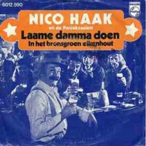 Nico Haak En De Paniekzaaiers - Laame Damma Doen