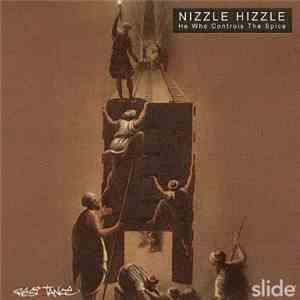 Nizzle Hizzle - He Who Controls The Spice