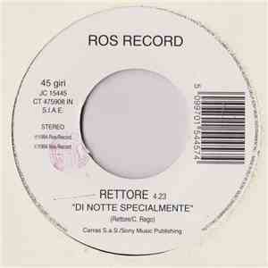 Rettore / Formula 3 - Di Notte Specialmente / La Casa Dell'Imperatore