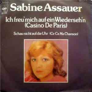 Sabine Assauer - Ich Freu' Mich Auf Ein Wiederseh'n (Casino De Paris)
