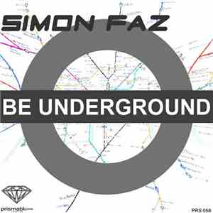 Simon Faz - Be Underground