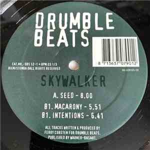 Skywalker  - Seed / Macarony / Intentions