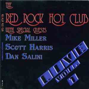 The Red Rock Hot Club With Special Guests Mike Miller , Scott Harris, Dan S ...