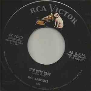 The Sprouts  - Teen Billy Baby / Goodbye, She's Gone