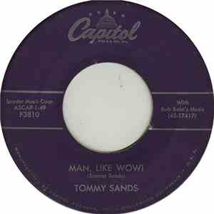 Tommy Sands - Man, Like Wow! / A Swingin' Romace