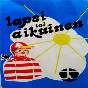 Unknown Artist - Lapsi Tai Aikuinen