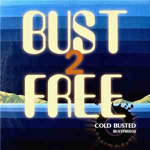 Various - Bust Free 2