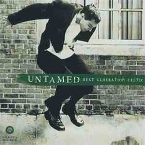 Various - Untamed Next Generation Celtic