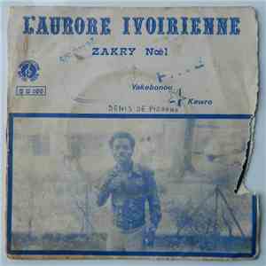 Zakry Nöel & L'Aurore Ivoirienne - Yakebonou