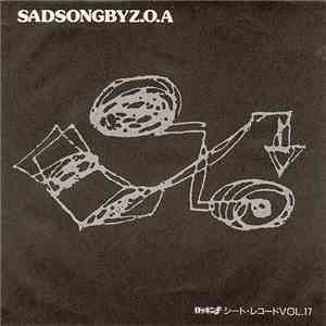 Z.O.A - Sadsongbyz.o.a