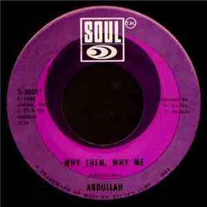 Abdullah  -  I Comma Zimba Zio / Why Them, Why Me