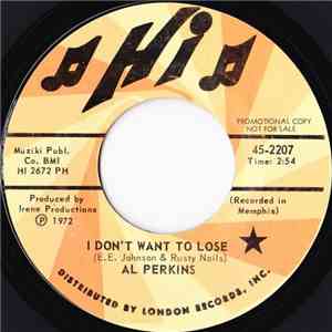 Al Perkins  - I Don't Want To Lose