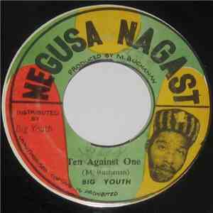 Big Youth / The Big Youth Orchestra - Ten Against One / Idi Amin