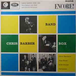 Chris Barber's Jazz Band With Ottilie Patterson - Chris Barber's Band Box