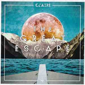 Claire  - The Great Escape