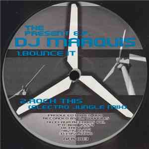 DJ Marquis - The Present E.P. / The Future E.P.