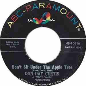 Don Day Curtis - Don't Sit Under The Apple Tree / The Story Of Janie