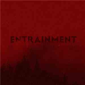 Entrainment - Entrainment