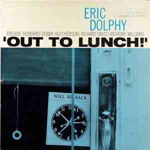 Eric Dolphy - Out To Lunch!
