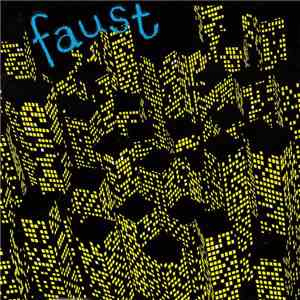 Faust - Seventy One Minutes Of…