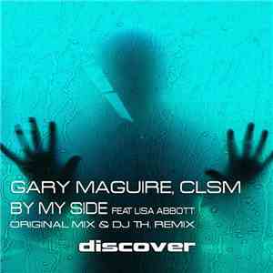 Gary Maguire & CLSM Feat Lisa Abbott - By My Side