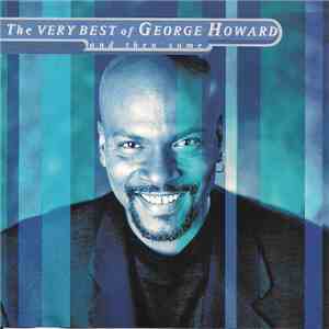 George Howard - The Very Best And Then Some
