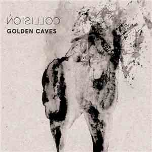Golden Caves - Collision