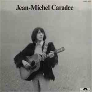 Jean-Michel Caradec - Mords La Vie