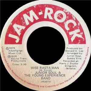 Junior Soul  & The Young Experience Band - Wise Rasta Man