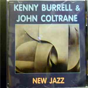 Kenny Burrell & John Coltrane - New Jazz