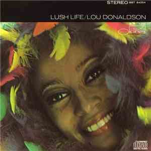 Lou Donaldson - Lush Life