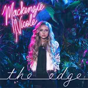 Mackenzie Nicole - The Edge