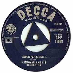 Mantovani And His Orchestra - Under Paris Skies/Only Yesterday