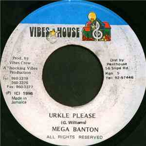 Mega Banton - Urkle Please