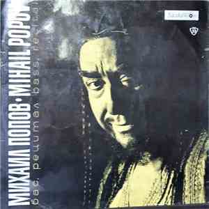 Mihail Popov - Recital By Mihail Popov