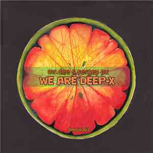 Mr.Dee & Sergey PX - We Are Deep-X