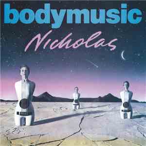 Nicholas  - Bodymusic