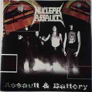 Nuclear Assault - Assault & Battery