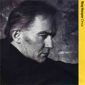 Roy Harper - Once