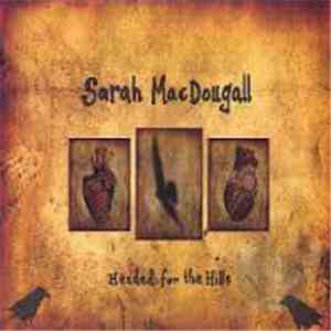 Sarah MacDougall - Headed For The Hills