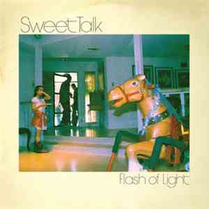 Sweet Talk  - Flash Of Light