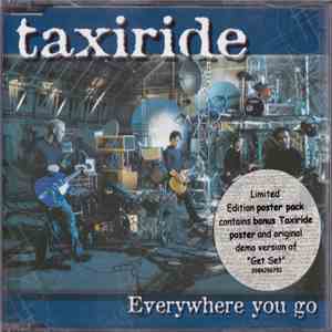 Taxiride - Everywhere You Go