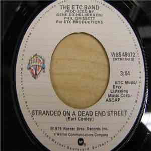The Etc Band - Stranded On A Dead End Street / My love