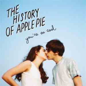 The History Of Apple Pie - You're So Cool