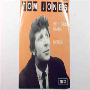 Tom Jones - With These Hands