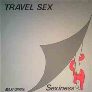 Travel Sex - Sexiness