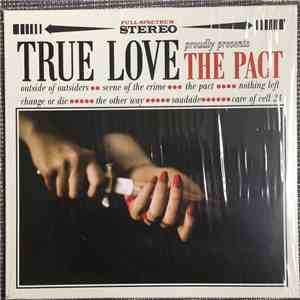 True Love  - The Pact